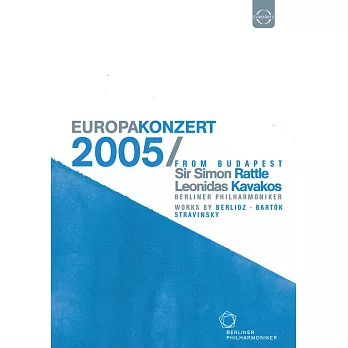 2005年歐洲音樂會（匈牙利布達佩斯）/ 卡瓦克斯〈小提琴〉拉圖〈指揮〉柏林愛樂 (DVD)