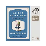 愛麗絲夢遊仙境【150年傳唱不墜精裝紀念版】【有聲書】(電子書) (電子書)