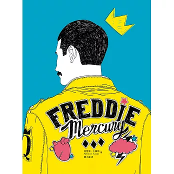 Freddie Mercury：璀璨奪目的佛萊迪・墨裘瑞 (電子書)