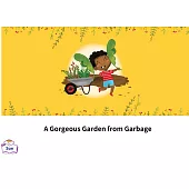 A Gorgeous Garden from Garbage英語有聲繪本 (電子書)