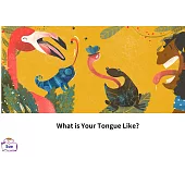 What is Your Tongue Like?英語有聲繪本 (電子書)