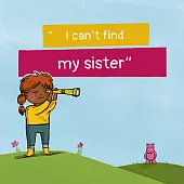 I Can’t Find My Sister英語有聲繪本 (電子書)
