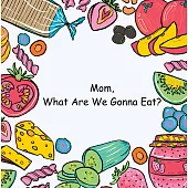 Mom, What are We Gonna Eat?英語有聲繪本 (電子書)