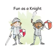 Fun as a Knight英語有聲繪本 (電子書)