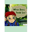 What Does Todd See?英語有聲繪本 (電子書)