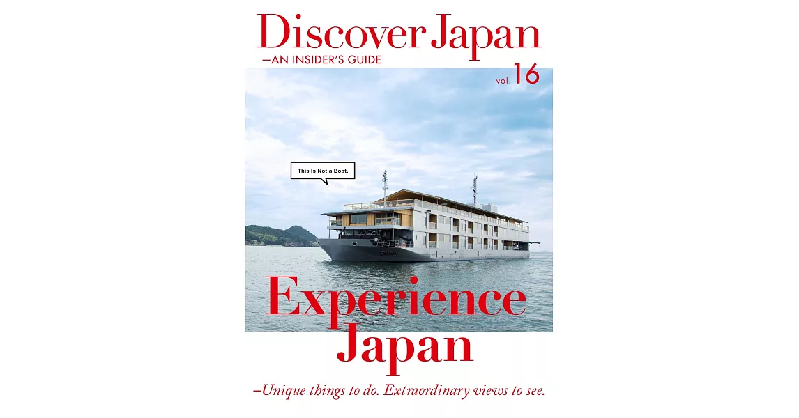 (歐美雜誌) Discover Japan - AN INSIDER’S GUIDE 2017第16期 (電子雜誌) | 拾書所