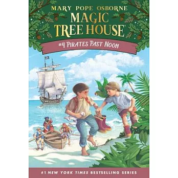 Magic tree house 4:Pirates past noon