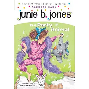 Junie B. Jones is party animal /