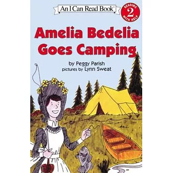 Amelia Bedelia Goes Camping（I Can Read Level 2）