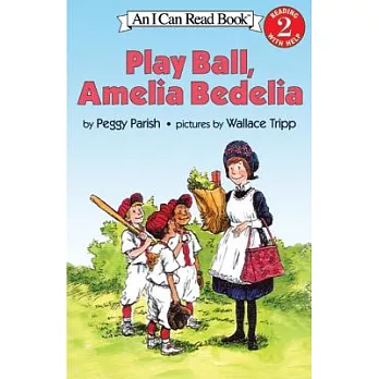 I can read! 2, Reading with help : Play ball, Amelia Bedelia