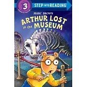 Arthur Lost in the Museum（Step into Reading, Step 3）