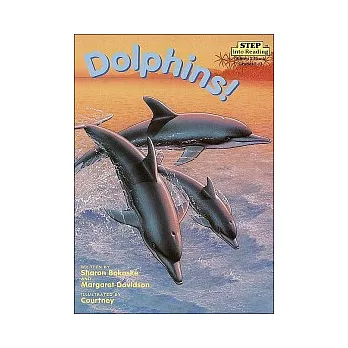 Dolphins!（Step into Reading, Step 3）