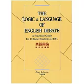 The Logic of English Debate: A Practical Guide for Chinese Students of EFL