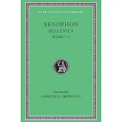 Xenophon: Hellenica, Books I-IV