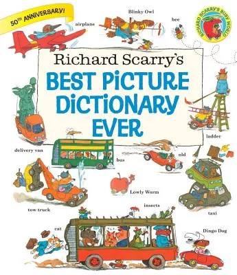 Richard Scarry’s Best Picture Dictionary Ever