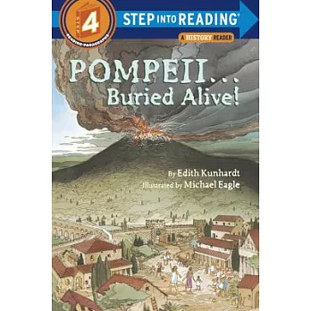 Pompeii-- buried alive! /