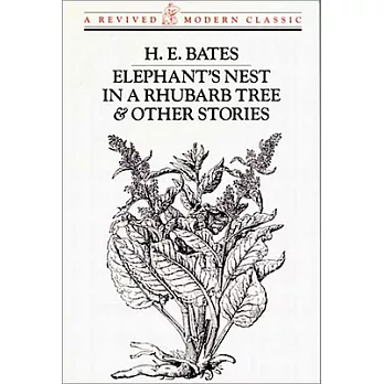Elephant’s Nest in a Rhubarb Tree & Other Stories