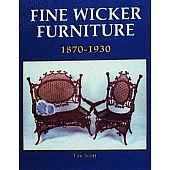 Fine Wicker Furniture 1870 1930: 1870-1930
