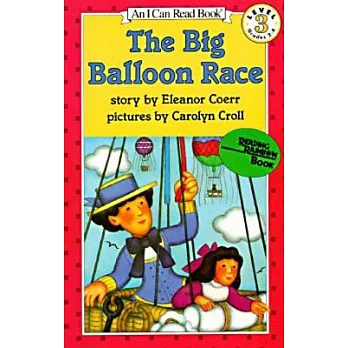 The Big Balloon Race（I Can Read Level 3）