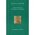 Critical Realism: An Introduction to Roy Bhaskar’s Philosophy