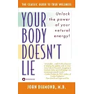 Your Body Doesn’t Lie