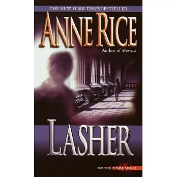 Lasher: Lives of the Mayfair Witches