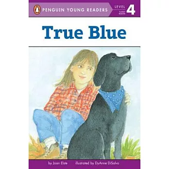 True Blue（Penguin Young Readers, L4）