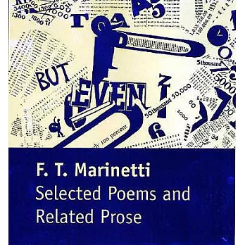 Selected Poems and Related Prose