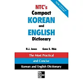 Ntc’s Compact Korean and English Dictionary: Korean- English Edition