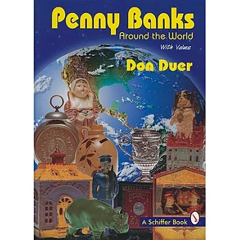 Penny Banks Around the World: With Values