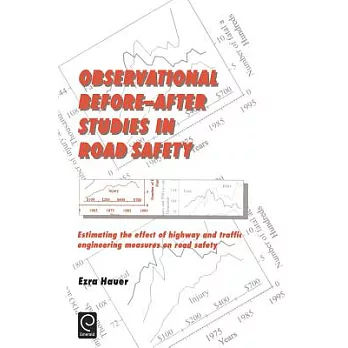 Observational Before--After Studies in Road Safety: Estimating the Effect of Highway and Traffic Engineering Measures on Road Safety