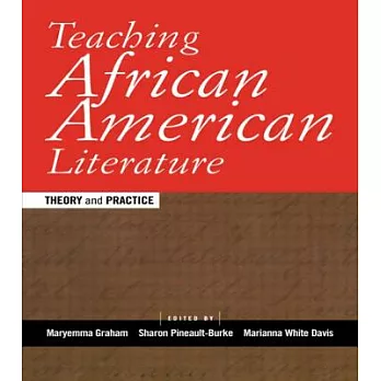 Teaching African American Literature: Theory and Practice