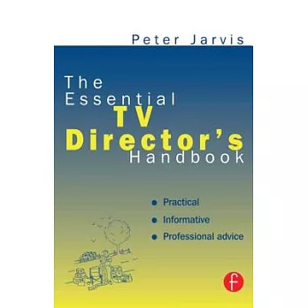 The Essential TV Director’s Handbook