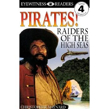 Pirates! : raiders of the high seas /