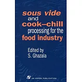 Sous Vide and Cook-Chill Processing for the Food Industry