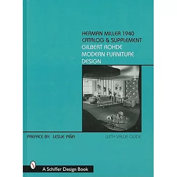 Herman Miller 1940 Catalog & Supplement: Gilbert Rohde Modern Furniture Design With Value Guide