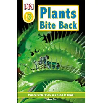 Plants bite back! /