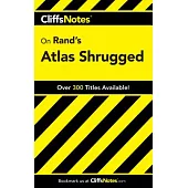 Cliffsnotes Rand’s Atlas Shrugged