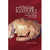 Your Vintage Keepsake: A Csa Guide to Costume Storage and Display