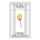 Signs of Life: A Memoir of Dying and Discovery