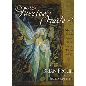 Faeries’ Oracle [With A Full Deck of Original Oracle Cards]