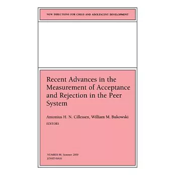 Recent Advances in the Measurement of Acceptance and Rejection in           the Peer System