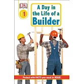 DK Readers L1: Jobs People Do: A Day in the Life of a Builder