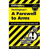Cliffsnotes on Hemingway’s Farewell to Arms