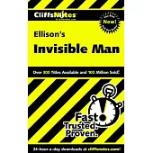 Cliffsnotes On Ellison’s the Invisible Man