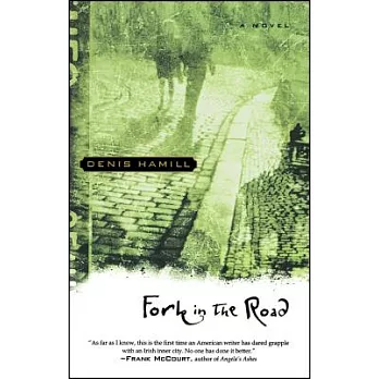 Fork in the Road: A Novel