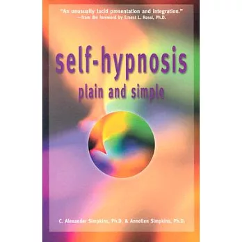 Self-Hypnosis: Plain and Simple