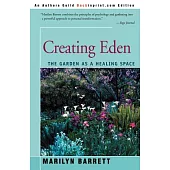 Creating Eden: The Garden As a Healing Space
