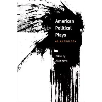 American Political Plays: An Anthology
