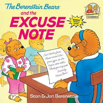 The Berenstain bears and the excuse note /